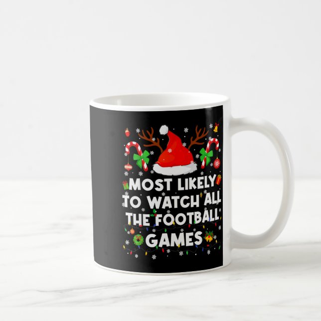Taza De Café Más Probable Que Vea Todos Los Partidos De Fútbol  (Derecha)