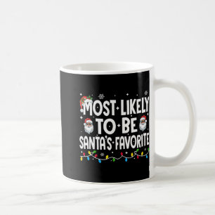 Taza De Café Más Probable Ser la Familia Favorita de Santa que