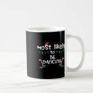 Taza De Café Más probables navidades bailando en familia de nav