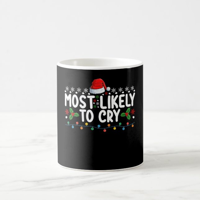 Taza De Café Más Propenso a Llorar Fiesta Navideña Familiar (Centro)