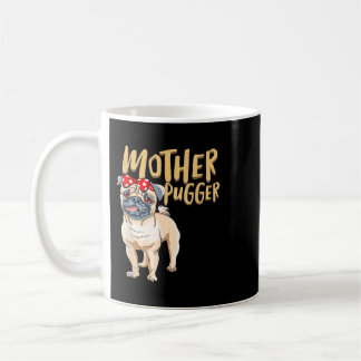Taza De Café más pugador pug pugs lindo día de la cabeza de per