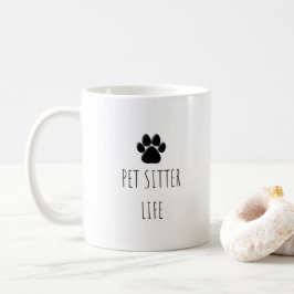 Taza De Café Mascota Sitter Life