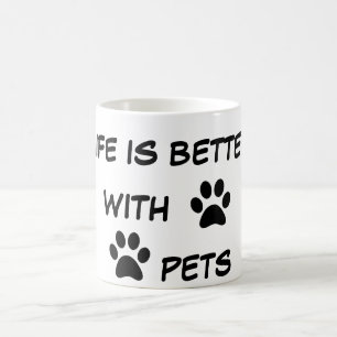 Taza De Café MASCOTAS-vida es mejor con mascotas