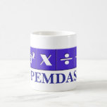 Taza De Café Mata matemática PEMDAS<br><div class="desc">Para aquellos que no quieren olvidar el orden de las operaciones matemáticas... </div>
