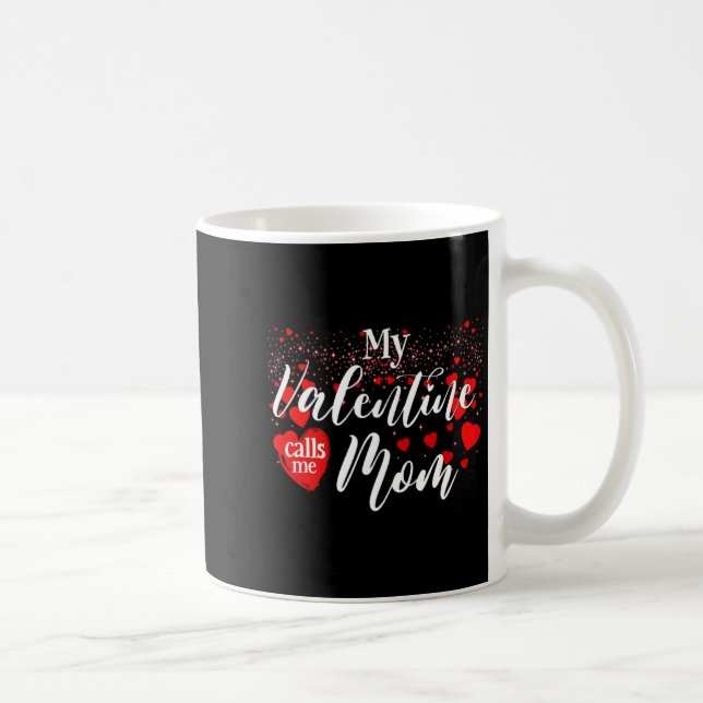 Taza De Café Matching Valentines Day Mother My Valentine Calls  (Derecha)