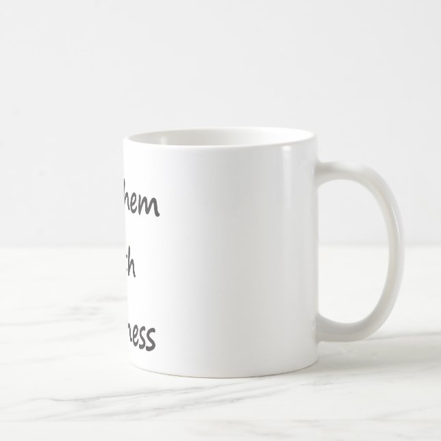 Taza De Café Máteles con amabilidad (Derecha)
