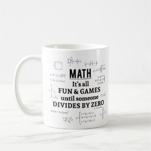 Taza De Café Matemáticas: Todo es diversión y juegos hasta qu