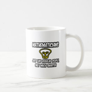 Taza De Café Matemáticos... gente común y corriente, sólo más i