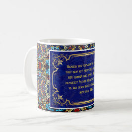 Taza De Café Mateo 6:26 -