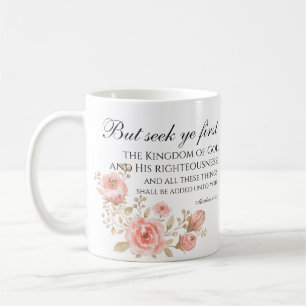 Taza De Café Mateo 6:33 Busca Tu Primera Escritura Floral