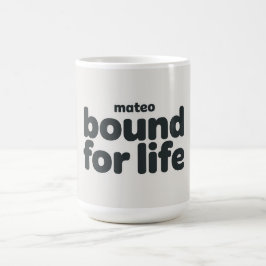Taza De Café Mateo Bound for Life