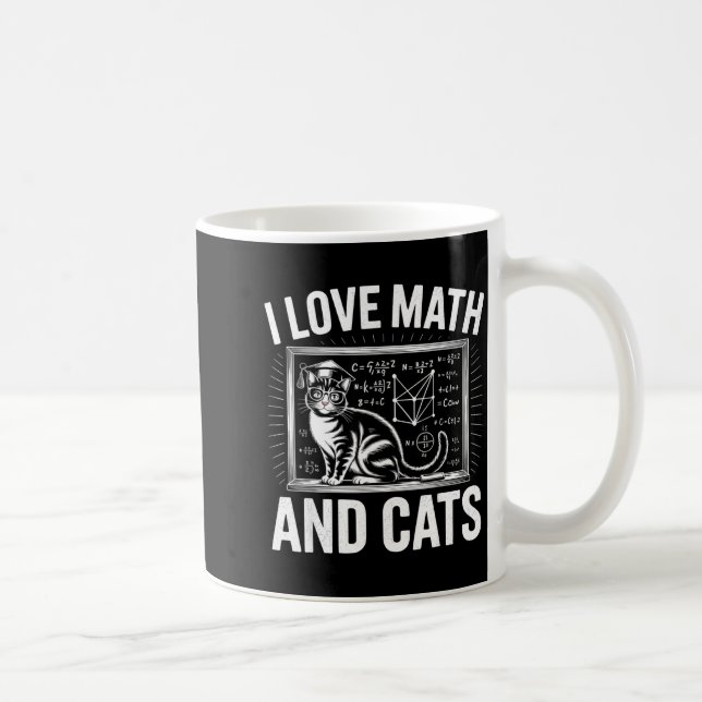 Taza De Café Math Cat Lover Funny Math Teacher I Love Math And  (Derecha)