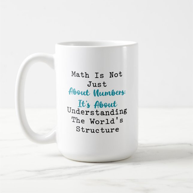 Taza De Café Math Understanding World's Structure Beyond Number (Izquierda)