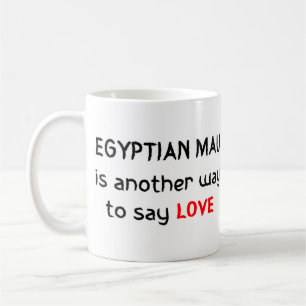 Taza De Café mau mau egipto love coffee mug