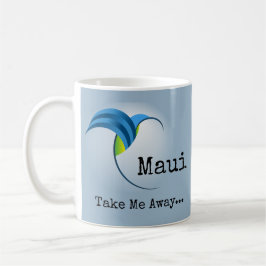 Taza De Café Maui Llévame Lejos…
