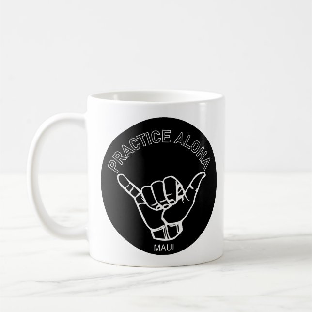 Taza De Café Maui - Practica Aloha Shaka (suelta) (Izquierda)