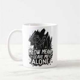 Taza De Café Maullar significa déjame solo, divertida cita de g