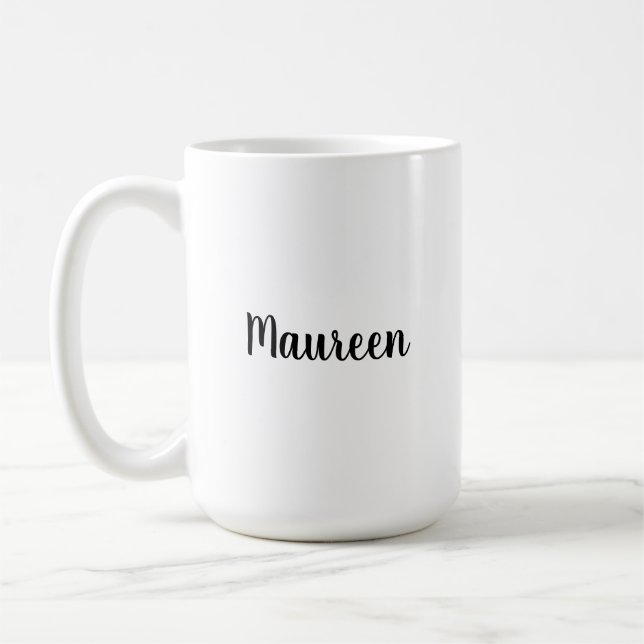 Taza De Café Maureen haciendo la vida menos aburrida desde pers (Izquierda)