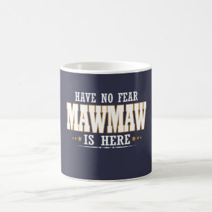 TAZA DE CAFÉ MAWMAW ESTÁ AQUÍ