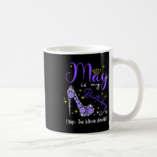 Taza De Café May Es Mi Cumpleaños Mes, Siete Todo El Mes.