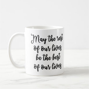 Taza De Café Mayo el resto de nuestras vidas sea el mejor de