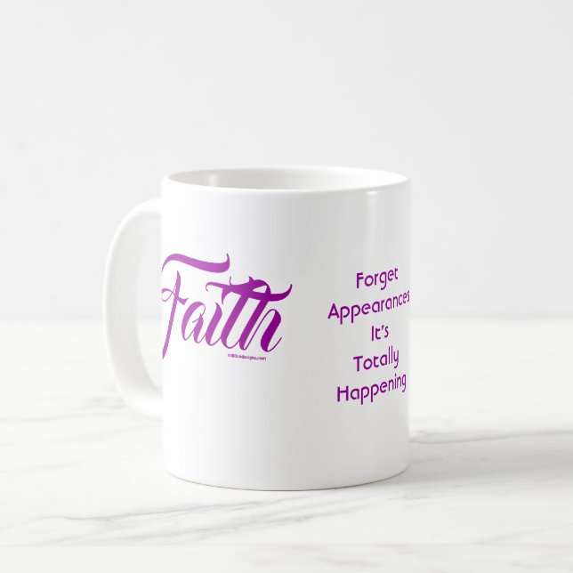 Taza De Café MDILLONDESIGNS.COM presenta #FAITH (Anverso izquierdo)
