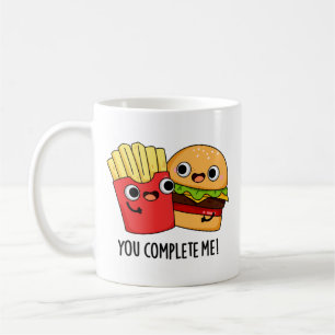 Taza De Café Me Completaste Funny Burger Fries Pun