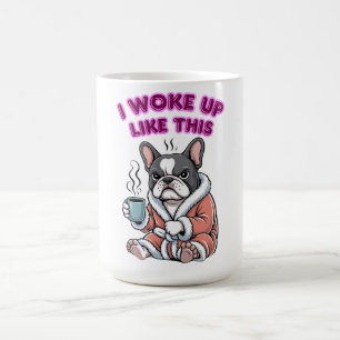 Taza De Café Me desperté así Bulldog Francés Café Gruñón