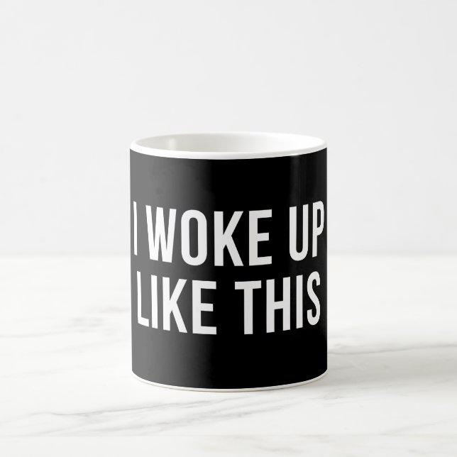 Taza De Café Me Desperté Como Este Blanco Gracioso (Centro)