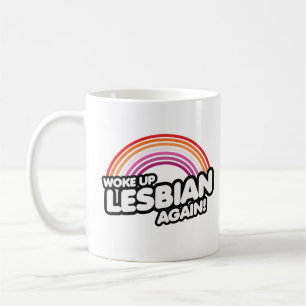Taza De Café Me desperté lesbiana de nuevo