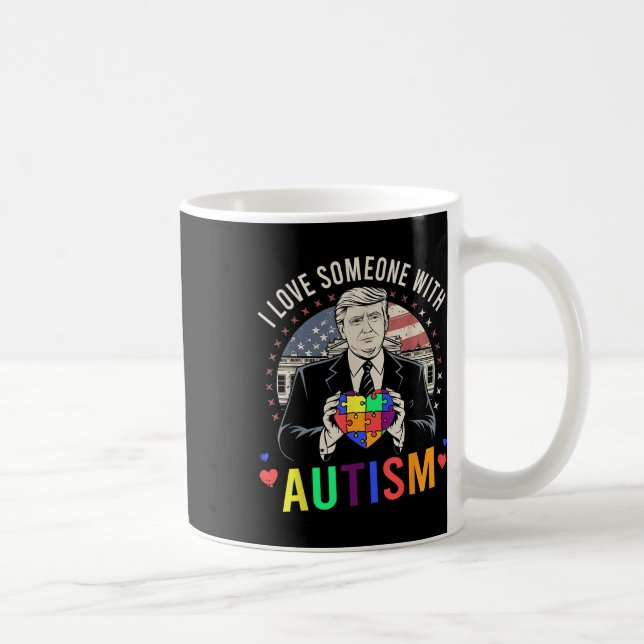 Taza De Café Me Encanta Alguien Con Autismo Gracioso Trump Auti (Derecha)