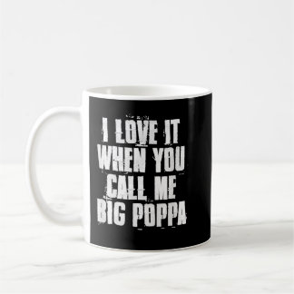 Taza De Café Me encanta cuando me llamas padre gracioso de Popp