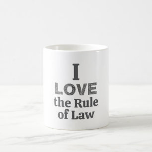 Taza de café Me encanta el estado de derecho