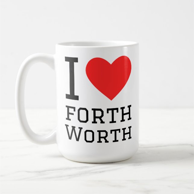Taza De Café Me encanta Forth Worth (Izquierda)