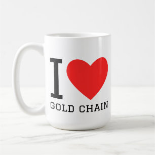 Taza De Café Me encanta la cadena de oro