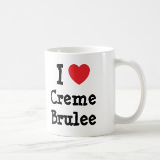 Taza De Café Me encanta la camiseta de Creme Brulee