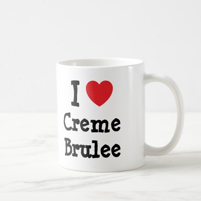 Taza De Café Me encanta la camiseta de Creme Brulee (Derecha)