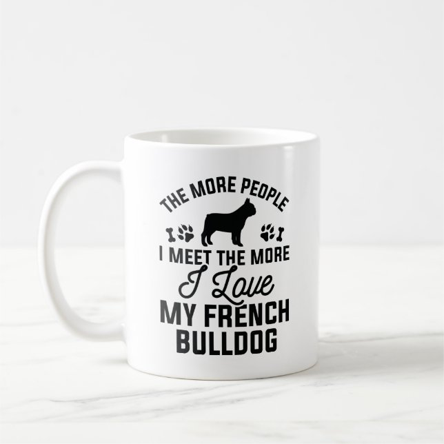 Taza De Café Me encanta mi Bulldog francés (Izquierda)