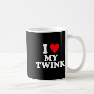 Taza De Café Me encanta mi divertida cita Twink 