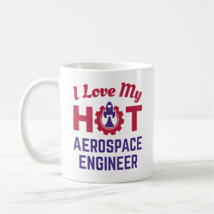 Taza De Café Me Encanta Mi Ingeniero Aeroespacial Caliente