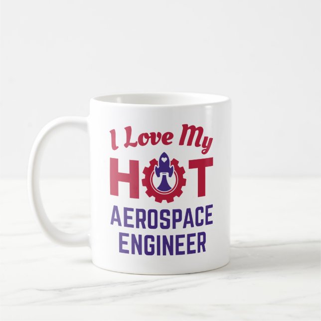 Taza De Café Me Encanta Mi Ingeniero Aeroespacial Caliente (Izquierda)