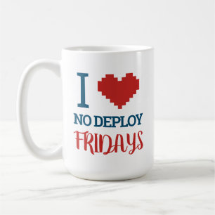 Taza De Café Me encanta no implementar los viernes
