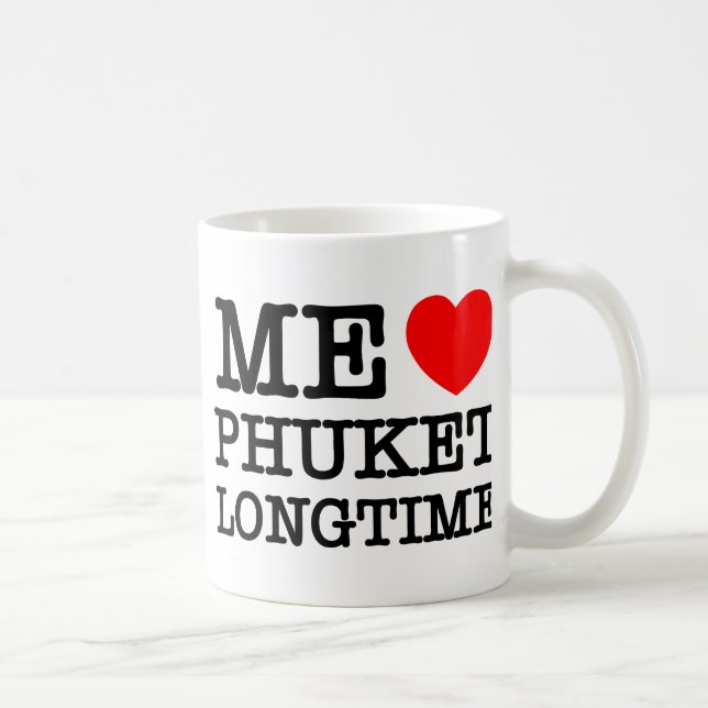 TAZA DE CAFÉ ME ENCANTA PHUKET POR MUCHO TIEMPO (Derecha)
