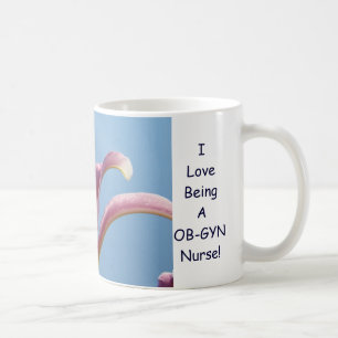Taza De Café Me encanta ser enfermera obstetra y ginecóloga. Ta