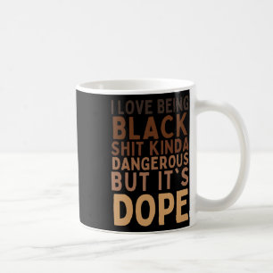 Taza De Café Me encanta ser negro, muy peligroso, pero es el Dr