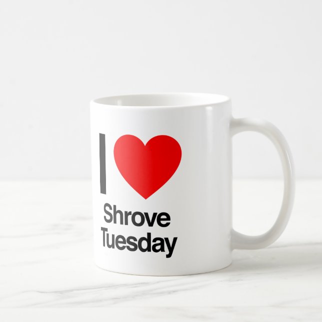 Taza De Café me encanta shrove martes (Derecha)