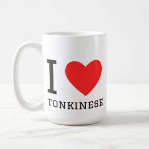Taza De Café Me encanta tonkinese