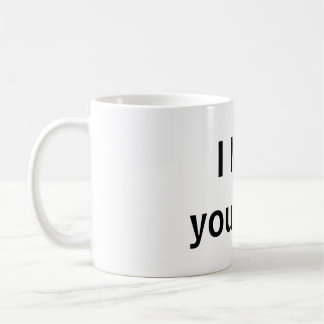Taza De Café Me encanta tu yo