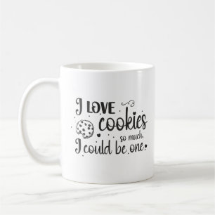 Taza De Café Me encantan las galletas, podría ser una.