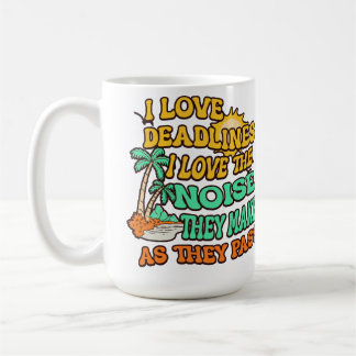 Taza De Café Me Encantan Los Plazos Me Encanta El Sonido Que Ha